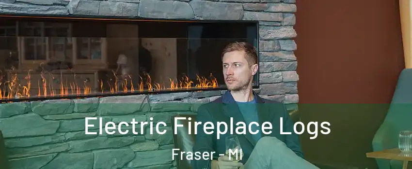  Electric Fireplace Logs Fraser - MI